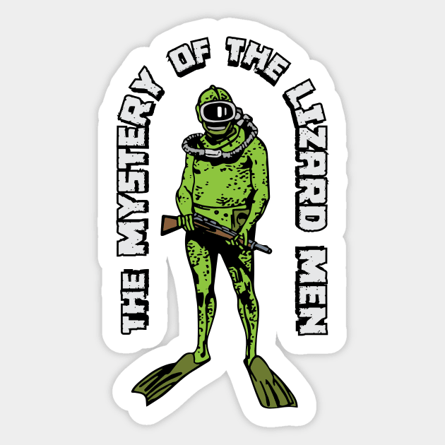 Mystery of the Lizard Men Sticker by tenaciousva